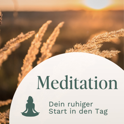 episode Guten Morgen Meditation // Dein ruhiger Start in den Tag artwork