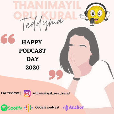 episode Happy international podcast day 2020 A tamil podcast by Teddyma artwork