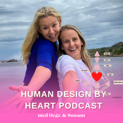 Human Design By Heart Podcast