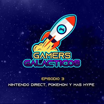 episode E3: Nintendo Direct, Pokemon y mas Hype! artwork
