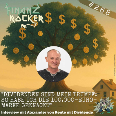 episode „Dividenden sind mein Trumpf: So knackte ich die 100.000-Euro-Marke“ - Interview mit Alexander von Rente mit Dividende artwork