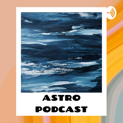 Astro Podcast