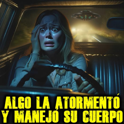 episode ALGO Manejaba mi CUERPO | Tiempo perdido: Abducción en la Carretera #misterio #sinresolver #aliens artwork