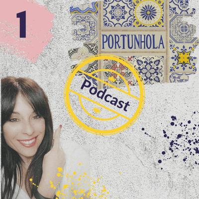episode Portunhola Podcast- Pásate de la Raya y escucha Portugal- Día 1 artwork