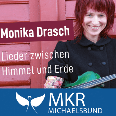 Monika Drasch - Lieder zwischen Himmel und Erde