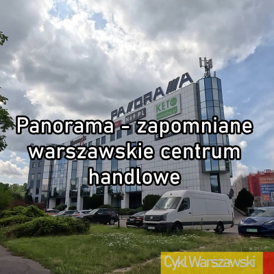episode Panorama - zapomniane warszawskie centrum handlowe artwork