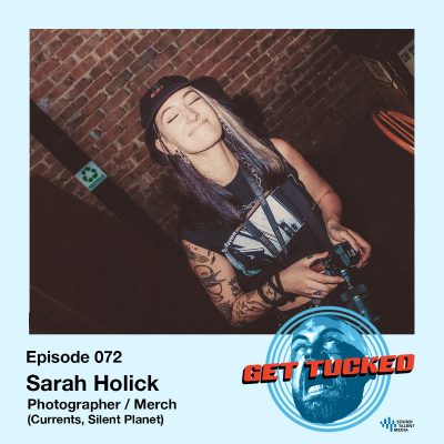 episode Ep. 72 feat. Sarah Holick Photographer/Merch Manager for Currents & Silent Planet artwork