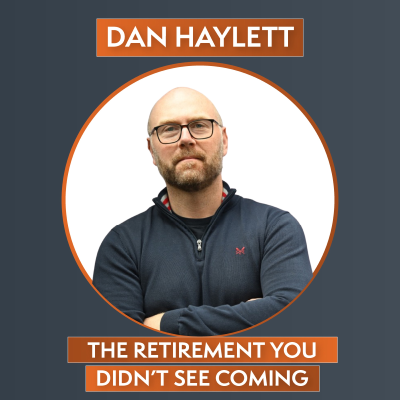 episode The Retirement You Didn't See Coming, with Dan Haylett artwork