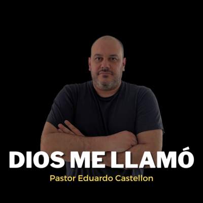 episode Eduardo Castellón / Dios me llamó artwork