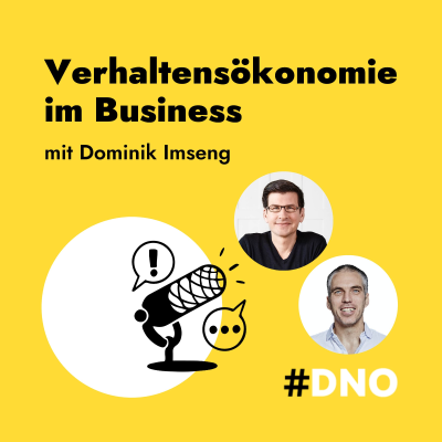 episode # 26 Verhaltensökonomie im Business mit Dominik Imseng artwork