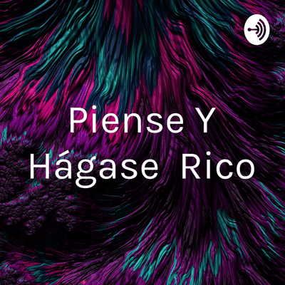 episode Las oportunidades en medio de las riquezas artwork