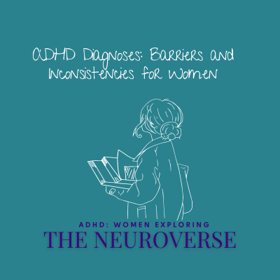 episode The Truth About ADHD Diagnoses: Inconsistencies and Barriers for Women artwork