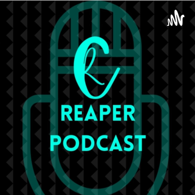 REAPER PODCAST