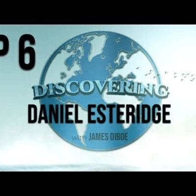 episode Discovering with James Diboe - Episode 6 - Daniel Esteridge from Culturalution CIC artwork