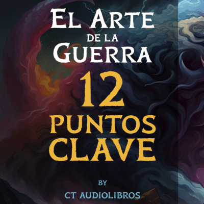 episode El Arte de la Guerra - 12 Puntos clave para entederlo FACILMENTE artwork