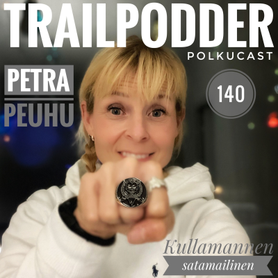 episode Trailpodder polkucast 140 - Petra Peuhu: Kullamannen satamailinen artwork