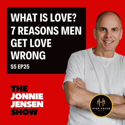 episode What Is Love? 7 Reasons Men Get Love Wrong artwork