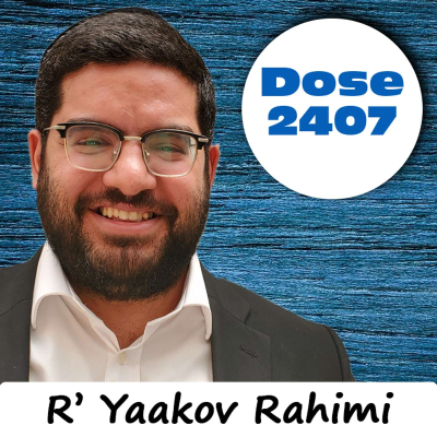 episode Double Dose #2,407: Rescued Hostage - R' Yaakov Rahimi artwork