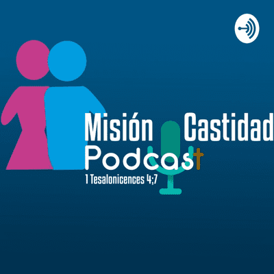 episode Ep.4, t2 | vocación a la vida cosagrada | unidas por el amor | Misión Castidad. artwork