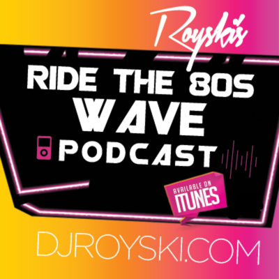 episode Episode 165: Royski's Ride The 80's Wave Podcast #165 - Royski artwork