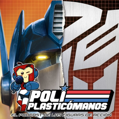 episode Poliplasticómanos Podcast 6x05: El regreso de Madelman 2050 y Transformers: Más de lo que tus ojos han visto artwork