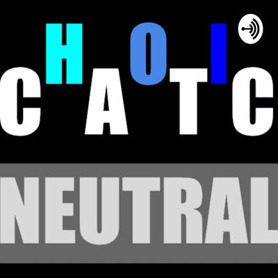 Chaotic Neutral