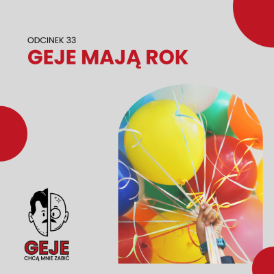 episode odc. 33 - Geje mają rok artwork