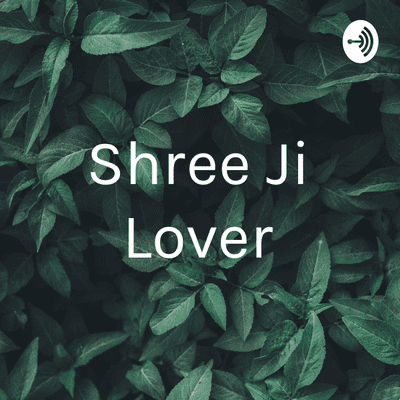 Shree Ji Lover