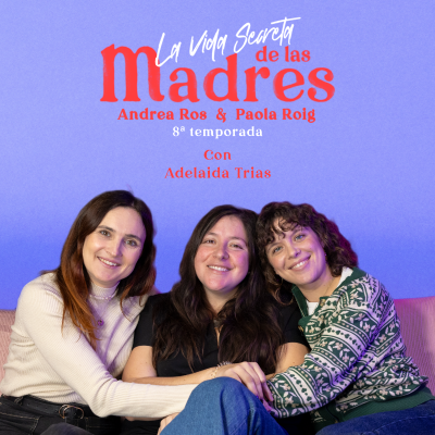 episode 8x02 MADRES ANÓNIMAS: Ser madre en solitario con Adelaida Trias artwork