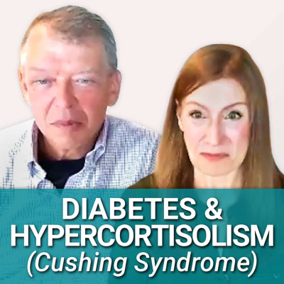 episode Is It Cushing's Syndrome? A Patient's Journey with Uncontrolled Diabetes Caused by Hypercortisolism artwork