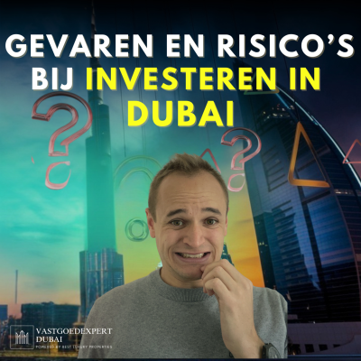 episode Investeren in vastgoed in Dubai? Ontdek de valkuilen en risico’s van vastgoed kopen in Dubai! artwork