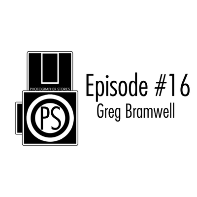 episode Photographer Stories #16: Greg Bramwell 15/07/17 artwork