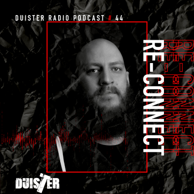episode DuisTer Radio Podcast 44 With RE-Connect artwork