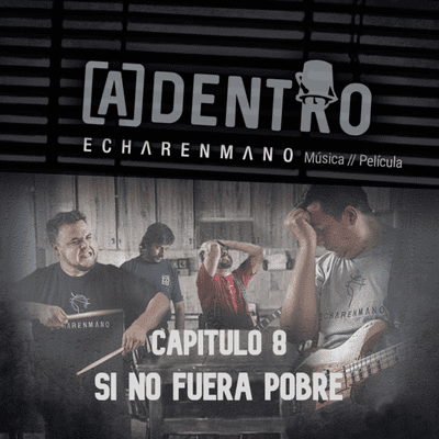 episode Capítulo 8: “Si no fuera pobre” artwork