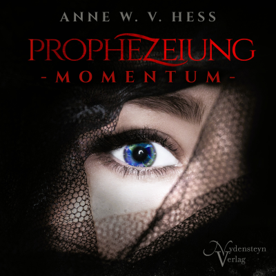 Prophezeiung - Momentum