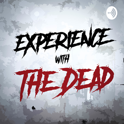 Experience with The Dead