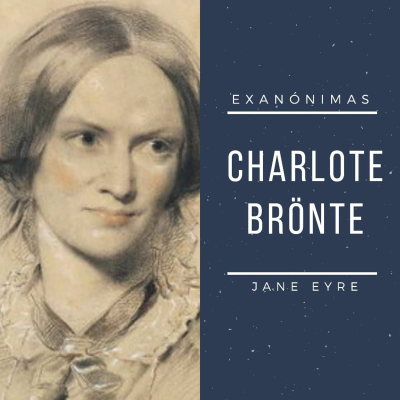 episode 06 - Exanonimas - Charlotte Bronte artwork
