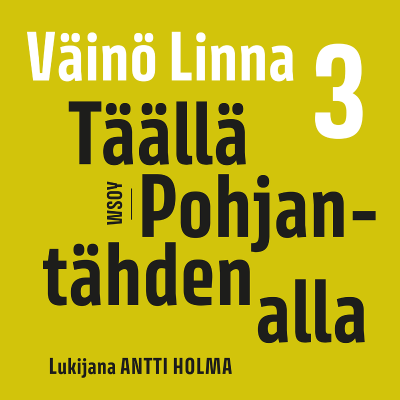 Täällä Pohjantähden alla 3