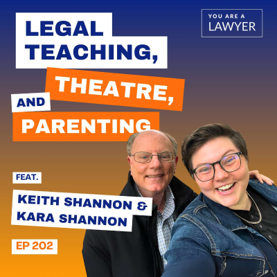 episode How To Blend Legal Teaching With Theater and Parenting feat. Keith Shannon and Kara Shannon artwork