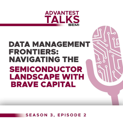 episode Data Management Frontiers: Navigating the Semiconductor Landscape with Joe Addiego of Brave Capital artwork