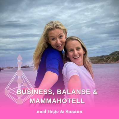 episode #51 Business, Balanse & Mammahotell artwork