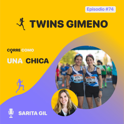 episode Episodio #74 - Ana y Geles: "Twins Gimeno" artwork