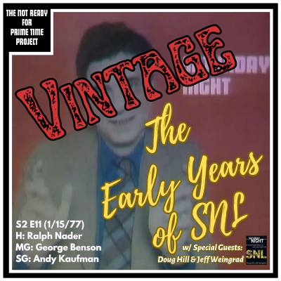 episode VINTAGE NRPTP: The Early Years of SNL: S02E11 Ralph Nader/George Benson (1/15/77) artwork