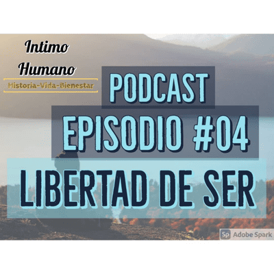 episode Episodio 04- Libertad de Ser- Invitada Alejandra Santa Maria parte 1 artwork
