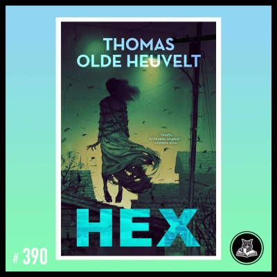 episode Maldiciones que perduran: HEX de Thomas Olde Heuvelt artwork