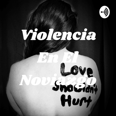 episode VIOLENCIA EN EL NOVIAZGO artwork