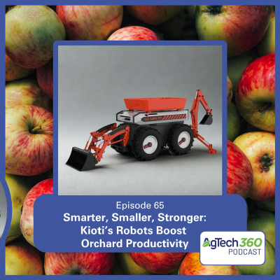 episode Smarter, Smaller, Stronger: Kioti’s Robots Boost Orchard Productivity artwork