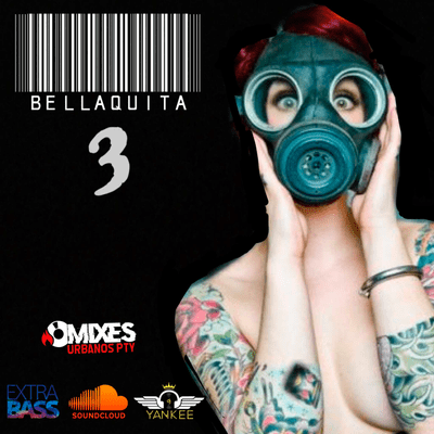 episode Bellaquita 3 - Dj Yankee artwork
