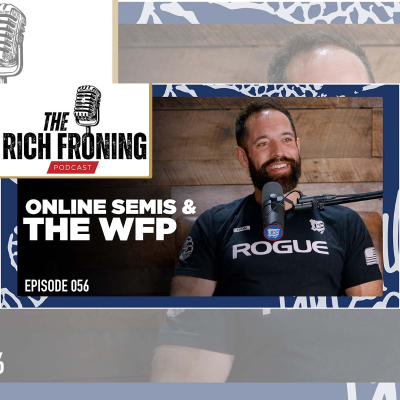 episode Online Semis & The WFP // The Rich Froning Podcast 056 artwork