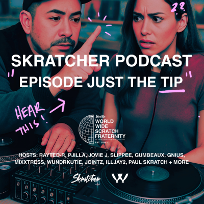 episode Skratcher Podcast S3 - Episode Just the Tip artwork
